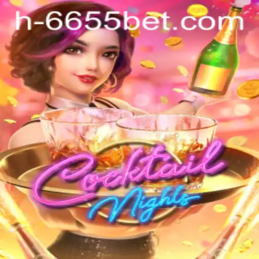 Exploring the Exciting World of CocktailNights - 6655bet