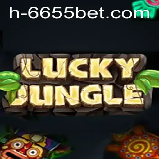 Exploring the Excitement of LuckyJungle with 6655bet